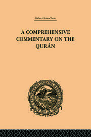 A Comprehensive Commentary on the Quran: Comprising Sale's Translation and Preliminary Discourse: Volume I book cover