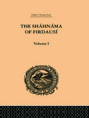 The Shahnama of Firdausi: Volume I book cover