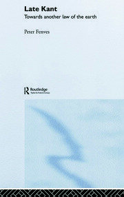 Late Kant: Towards Another Law of the Earth book cover