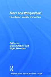 Marx and Wittgenstein: Knowledge, Morality and Politics book cover