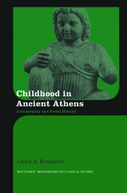 Childhood in Ancient Athens: Iconography and Social History book cover