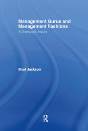 Management Gurus and Management Fashions book cover