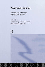 Analysing Families: Morality and Rationality in Policy and Practice book cover
