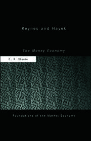 Keynes and Hayek: The Money Economy book cover
