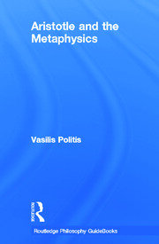 Routledge Philosophy GuideBook to Aristotle and the Metaphysics book cover