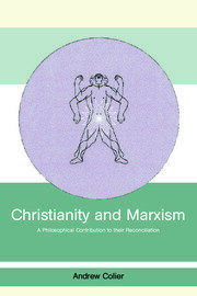Christianity and Marxism: A Philosophical Contribution to their Reconciliation book cover
