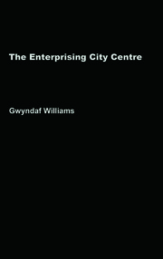 The Enterprising City Centre: Manchester's Development Challenge book cover