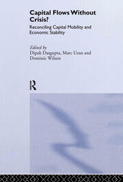 Capital Flows Without Crisis?: Reconciling Capital Mobility and Economic Stability book cover