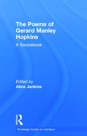 The Poems of Gerard Manley Hopkins: A Routledge Study Guide and Sourcebook book cover