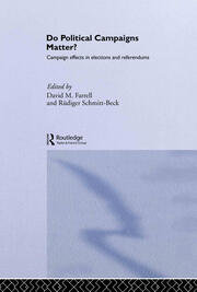 Do Political Campaigns Matter?: Campaign Effects in Elections and Referendums book cover