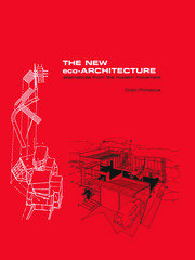 The New Eco-Architecture: Alternatives from the Modern Movement book cover