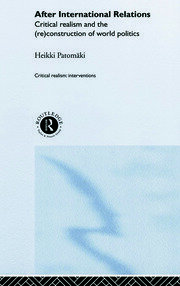 After International Relations: Critical Realism and the (Re)Construction of World Politics book cover