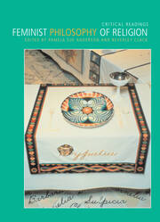 Feminist Philosophy of Religion: Critical Readings book cover