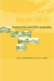 Twentieth-Century Suburbs: A Morphological Approach book cover