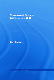 Women and Work in Britain since 1840 book cover