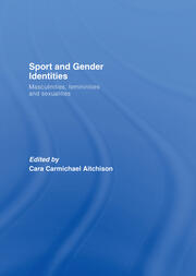 Sport and Gender Identities: Masculinities, Femininities and Sexualities book cover