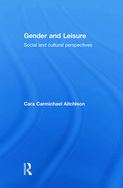 Gender and Leisure: Social and Cultural Perspectives book cover