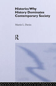 Historics: Why History Dominates Contemporary Society book cover