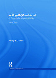 Acting (Re)Considered: A Theoretical and Practical Guide book cover