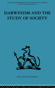 Darwinism and the Study of Society: A centenary symposium book cover