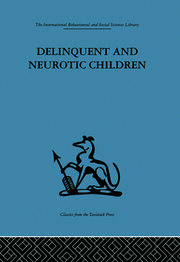 Delinquent and Neurotic Children: A comparative study book cover