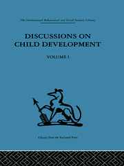 Discussions on Child Development: Volume one book cover
