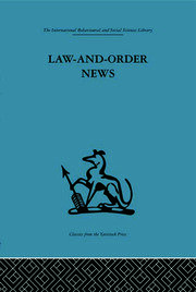 Law-and-Order News: An analysis of crime reporting in the British press book cover