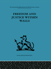 Freedom and Justice within Walls: The Bristol Prison experiment book cover