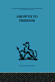 Growth to Freedom: The Psychosocial Treatment of Delinquent Youth book cover