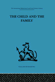 The Child and the Family: First relationships book cover