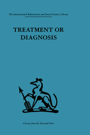 Treatment or Diagnosis: A study of repeat prescriptions in general practice book cover