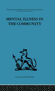 Mental Illness in the Community: The pathway to psychiatric care book cover