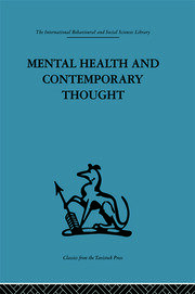 Mental Health and Contemporary Thought: Volume two of a report of an international and interprofessional  study group convened by the World Federation for Mental Health book cover