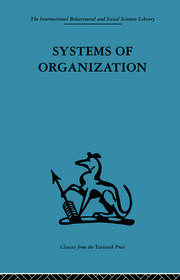 Systems of Organization: The control of task and sentient boundaries book cover