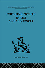 The Use of Models in the Social Sciences book cover