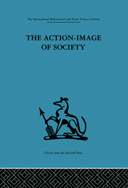 The Action-Image of Society on Cultural Politicization book cover