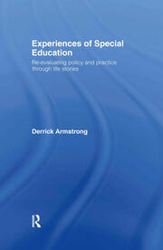 Experiences of Special Education: Re-evaluating Policy and Practice through Life Stories book cover