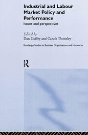 Industrial and Labour Market Policy and Performance: Issues and Perspectives book cover