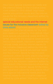 Special Educational Needs and the Internet: Issues for the Inclusive Classroom book cover