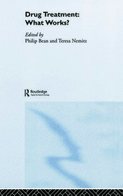 Drug Treatment: What Works? book cover