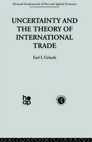 Uncertainty and the Theory of International Trade book cover