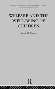 Welfare and the Well-Being of Children book cover