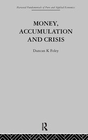 Money, Accumulation and Crisis book cover