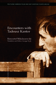 Encounters with Tadeusz Kantor book cover