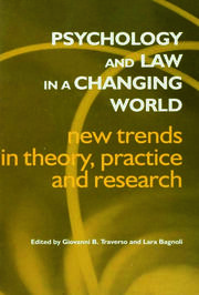 Psychology and Law in a Changing World: New Trends in Theory, Practice and Research book cover