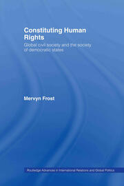 Constituting Human Rights: Global Civil Society and the Society of Democratic States book cover