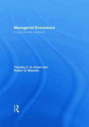 Managerial Economics: A Game Theoretic Approach book cover