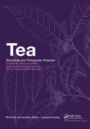 Tea: Bioactivity and Therapeutic Potential book cover