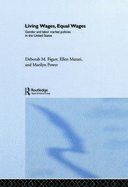 Living Wages, Equal Wages: Gender and Labour Market Policies in the United States book cover