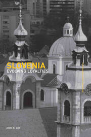 Slovenia: Evolving Loyalties book cover